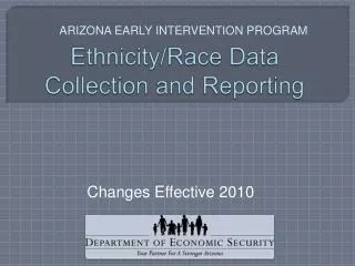 Ethnicity/Race Data Collection and Reporting