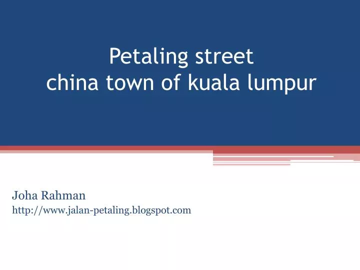 petaling street china town of kuala lumpur