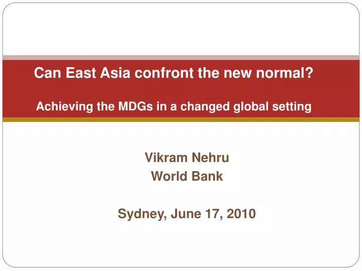 can east asia confront the new normal achieving the mdgs in a changed global setting