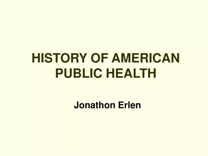 history of american public health jonathon erlen