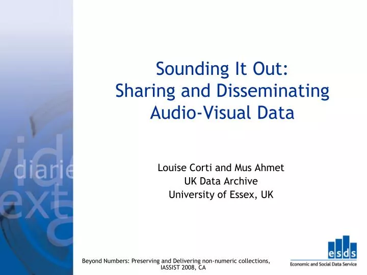 sounding it out sharing and disseminating audio visual data