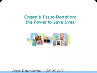 Organ &amp; Tissue Donation: The Power to Save Lives