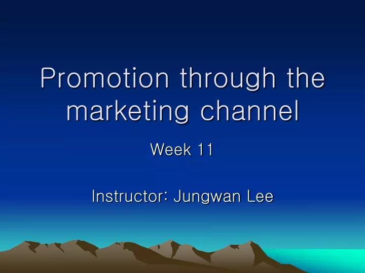 promotion through the marketing channel