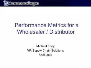 Performance Metrics for a Wholesaler / Distributor