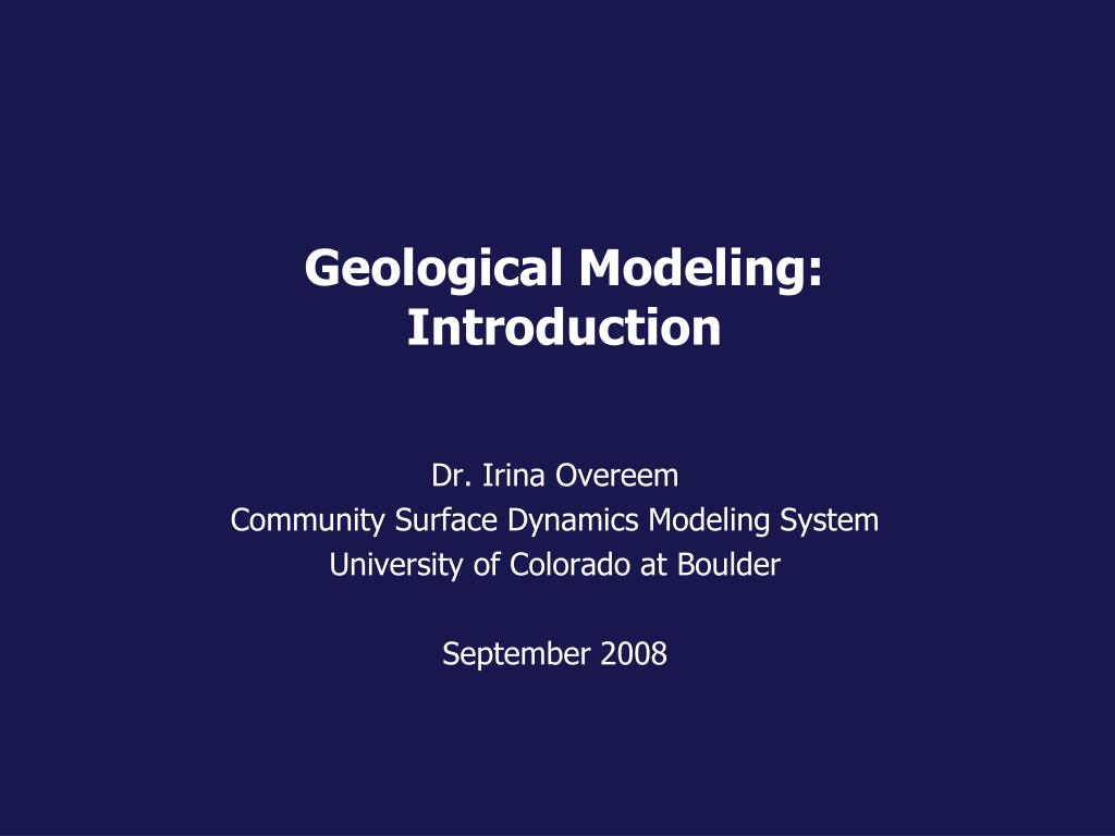 PPT - Geological Modeling: Introduction PowerPoint Presentation, free ...