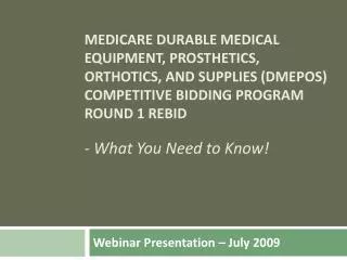 Webinar Presentation – July 2009