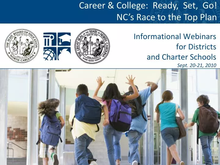 informational webinars for districts and charter schools sept 20 21 2010