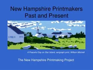 New Hampshire Printmakers Past and Present
