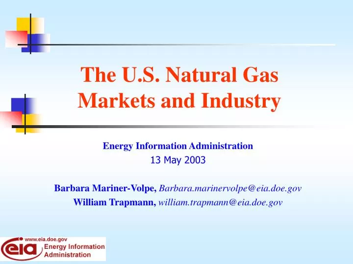 the u s natural gas markets and industry