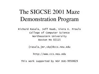 The SIGCSE 2001 Maze Demonstration Program