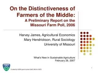 On the Distinctiveness of Farmers of the Middle: A Preliminary Report on the Missouri Farm Poll, 2006