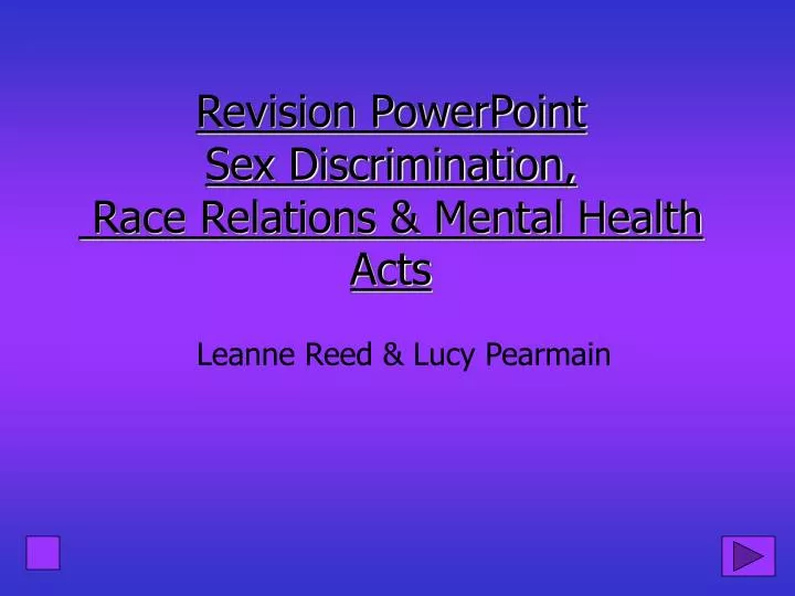 revision powerpoint sex discrimination race relations mental health acts