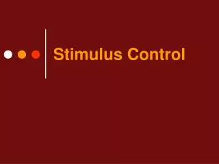 Stimulus Control