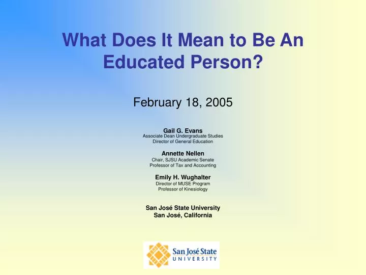 what does it mean to be an educated person february 18 2005