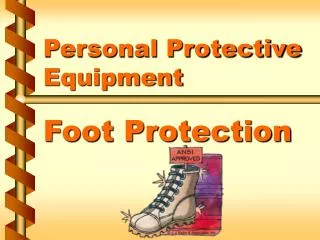 Personal Protective Equipment