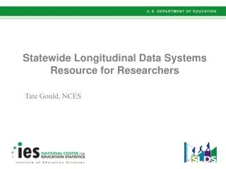 Statewide Longitudinal Data Systems Resource for Researchers