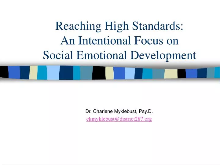 reaching high standards an intentional focus on social emotional development