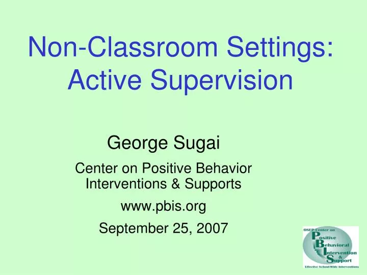 non classroom settings active supervision