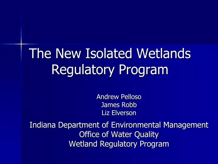 the new isolated wetlands regulatory program