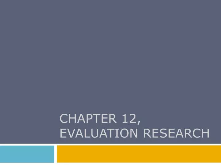 chapter 12 evaluation research
