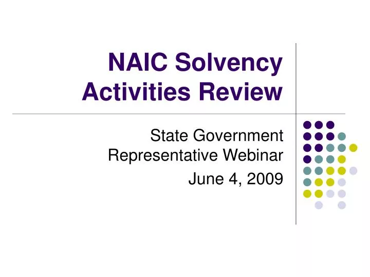 naic solvency activities review