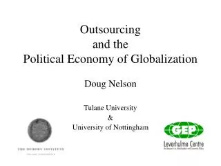 Outsourcing and the Political Economy of Globalization