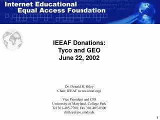 IEEAF Donations: Tyco and GEO June 22, 2002