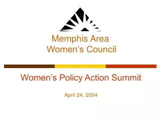 Women’s Policy Action Summit April 24, 2004
