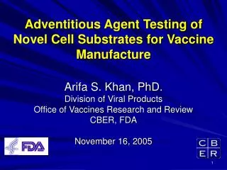 Outline Cell substrates used in U.S. licensed viral vaccines Safety concerns and challenges for testing novel cell subst