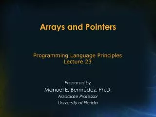 Arrays and Pointers
