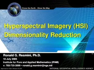 Hyperspectral Imagery (HSI) Dimensionality Reduction