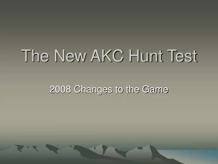the new akc hunt test