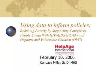 February 10, 2006 Candace Miller, Sc.D. MHS