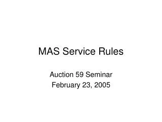 MAS Service Rules