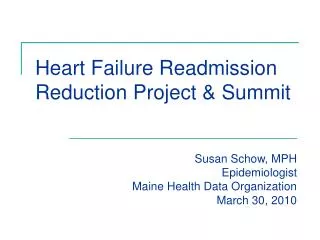 Heart Failure Readmission Reduction Project &amp; Summit