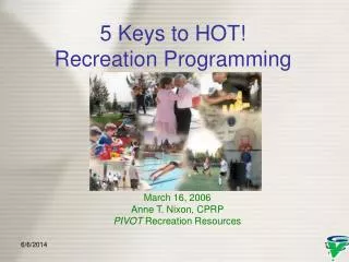 5 Keys to HOT! Recreation Programming