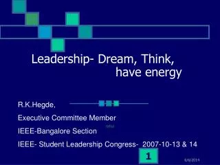 Leadership- Dream, Think, have energy
