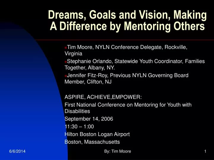 dreams goals and vision making a difference by mentoring others