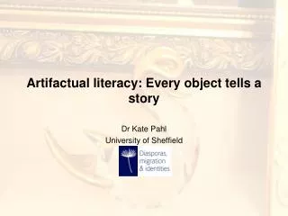 Artifactual literacy: Every object tells a story