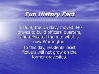 Fun History Fact