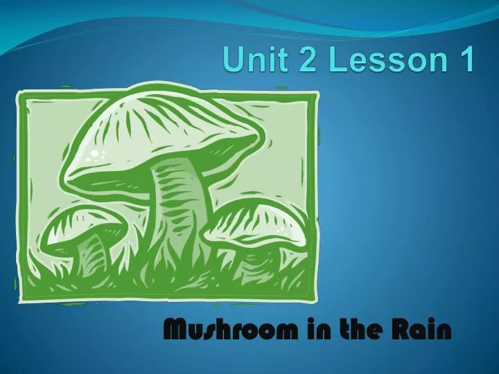 unit 2 lesson 1