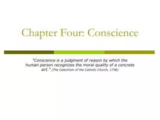 Chapter Four: Conscience