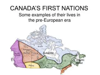 CANADA’S FIRST NATIONS