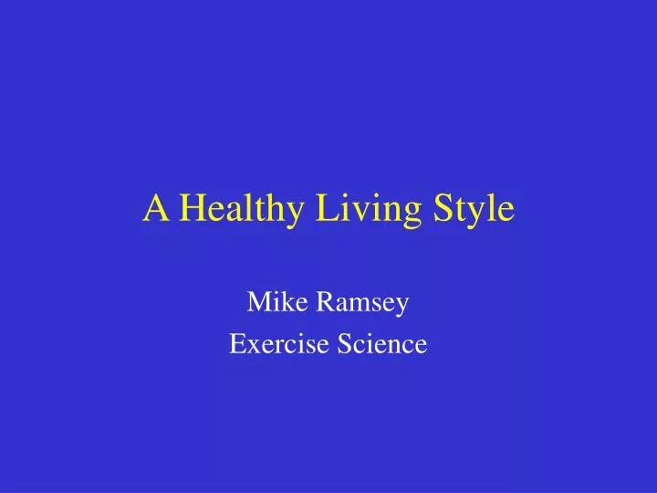 a healthy living style