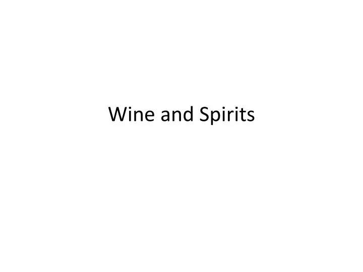 wine and spirits