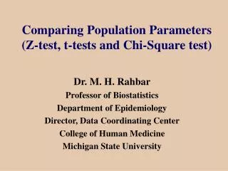 Comparing Population Parameters (Z-test, t-tests and Chi-Square test)