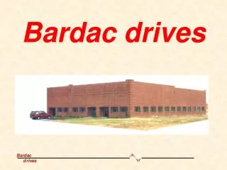 Bardac drives