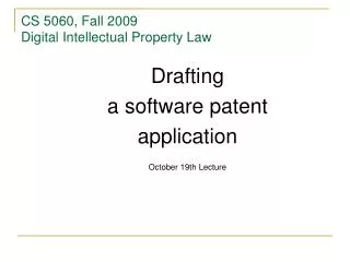 CS 5060, Fall 2009 Digital Intellectual Property Law