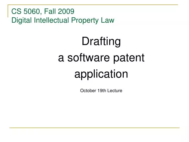 cs 5060 fall 2009 digital intellectual property law