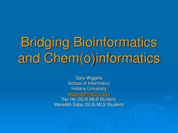 bridging bioinformatics and chem o informatics